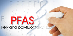 Stop dangerous PFAS per-and polyfluoroalkyl substances used in products and materials due to their enhanced water-resistant properties - Concept with hand erasing