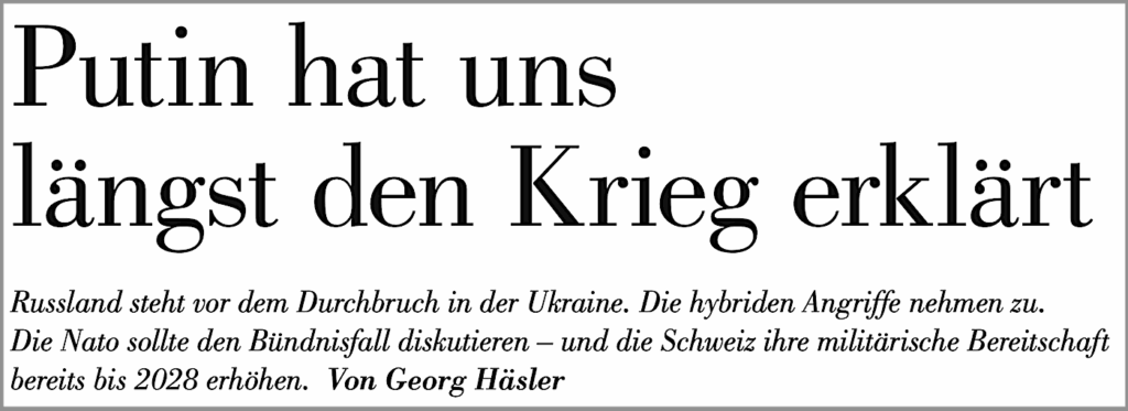 250805 NZZ Krieg erklärt x