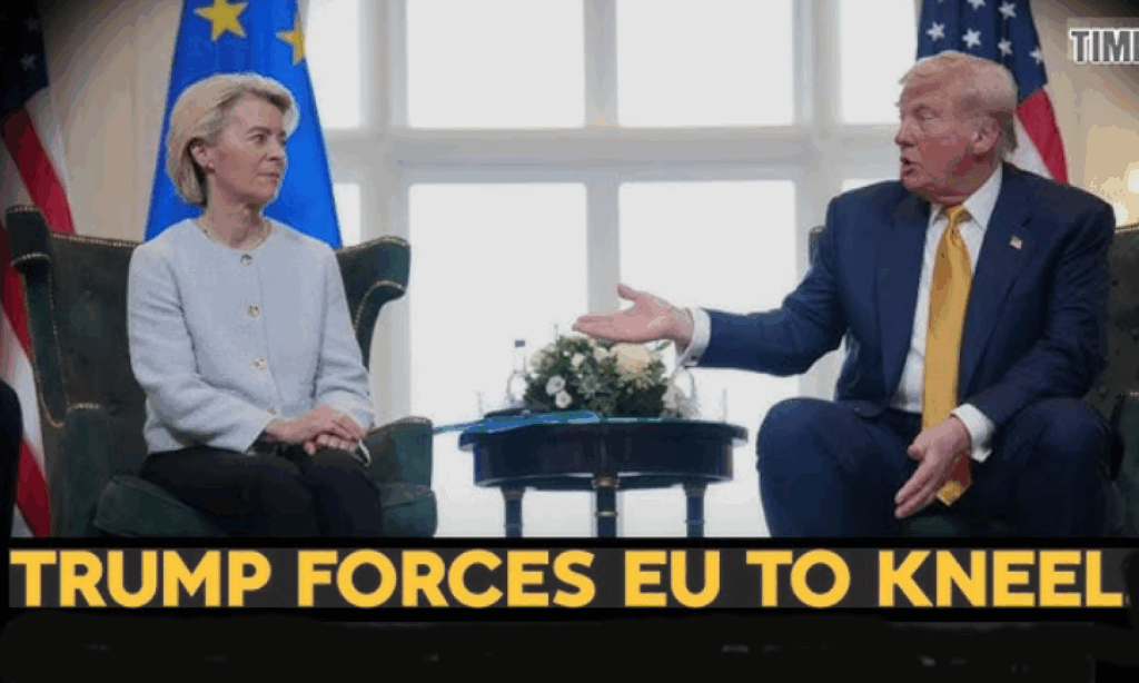 Trump Forces EU to kneel.TimesXP